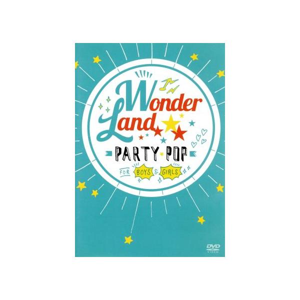 ワンダーランド:PARTY POP FOR BOYS&amp;GIRLS/(V.A.),ワン・ダイレクション,ケシャ,リタ・オラ,オリー・