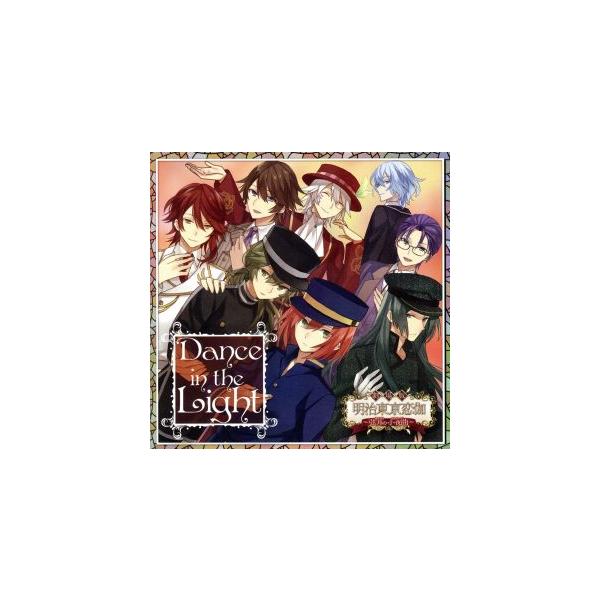 劇場版 明治東京恋伽〜弦月の小夜曲〜主題歌 Dance in the Light/KENN
