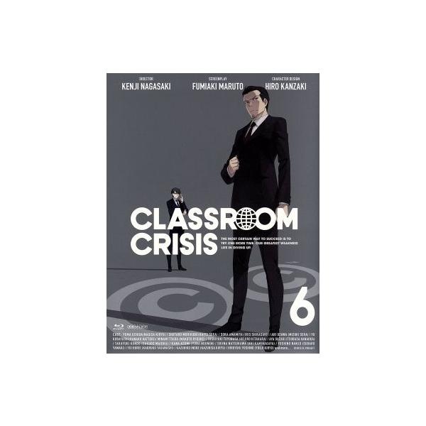 Classroom☆Crisis(クラスルーム☆クライシス)6(完全生産限定版)(Blu-ray Disc)/MONTWO(原作),森久保