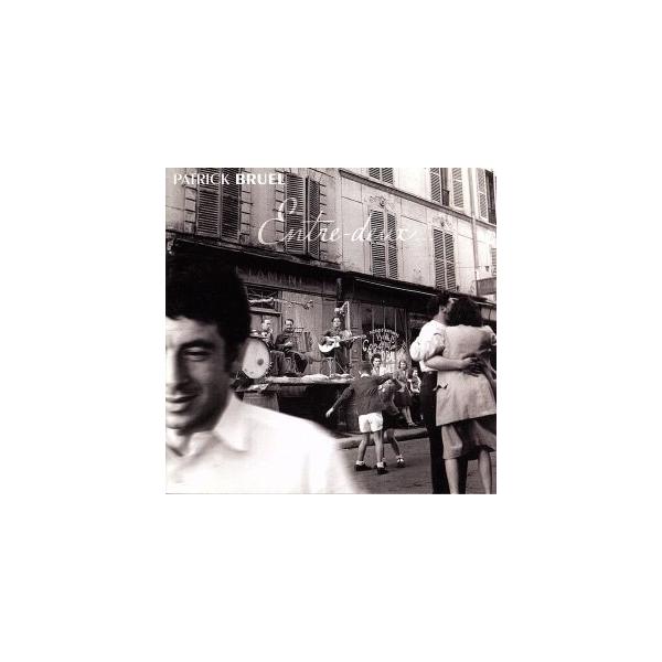 【輸入盤】Entre Deux/パトリック・ブリュエル