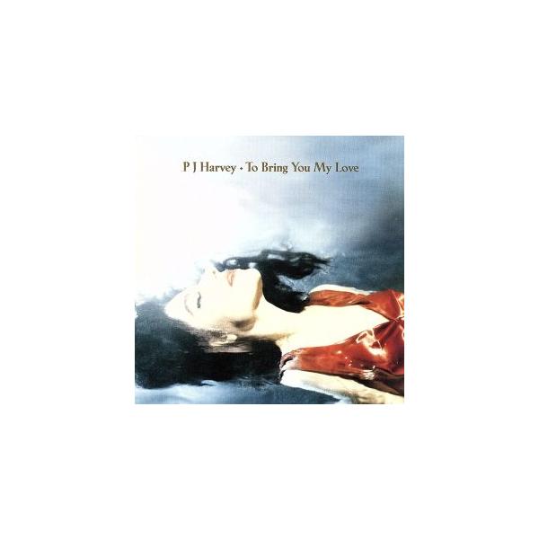 【輸入盤】To Bring You My Love/PJハーヴェイ