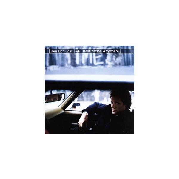 【輸入盤】Destination Anywhere/ジョン・ボン・ジョヴィ
