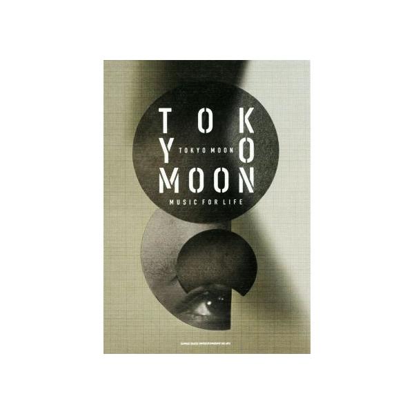 TOKYO MOON MUSIC FOR LIFE/松浦俊夫　