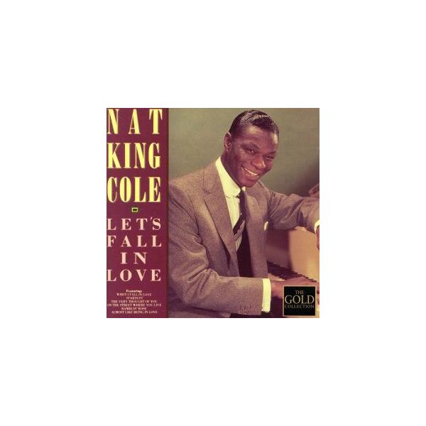 【輸入盤】Let’s Fall in Love/ナット・キング・コール