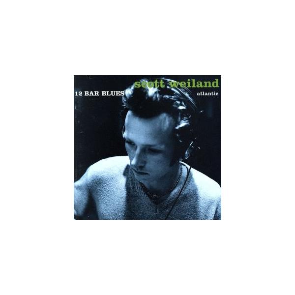 【輸入盤】12 BAR BLUES/スコット・ウェイランド
