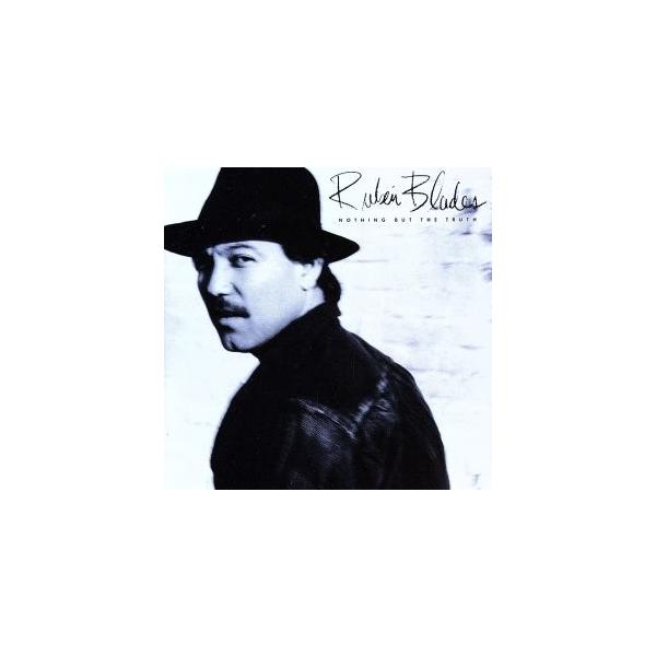 【輸入盤】NOTHING BUT THE TRUTH/ルーベン・ブラデス