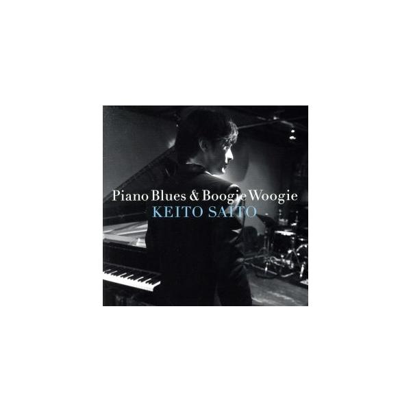 Piano Blues &amp; Boogie Woogie(SHM-CD)/斎藤圭土