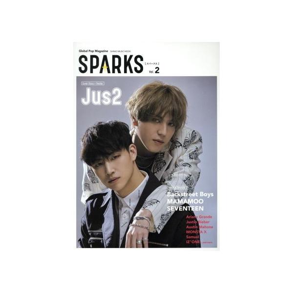 SPARKS(Vol.2) Jus2 SHINKO MUSIC MOOK/シンコーミュージック・エンタテイメント
