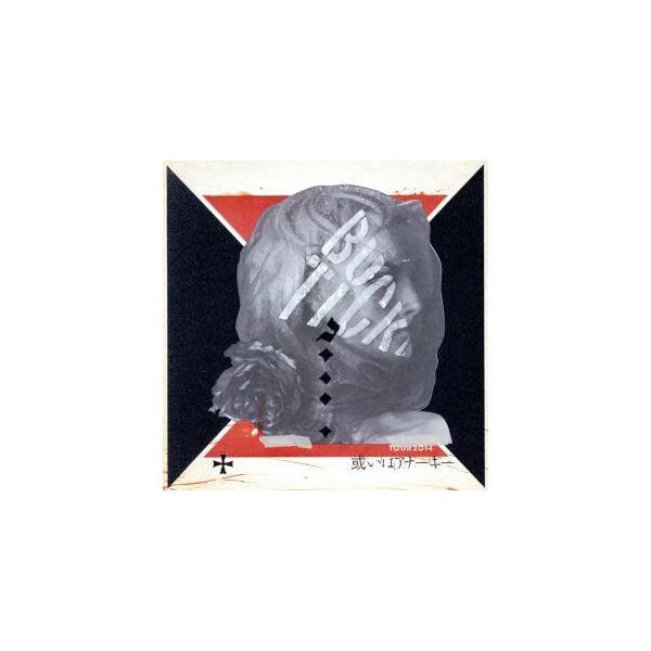 TOUR2014 或いはアナーキー(タワーレコード限定)(2CD)/BUCK-TICK