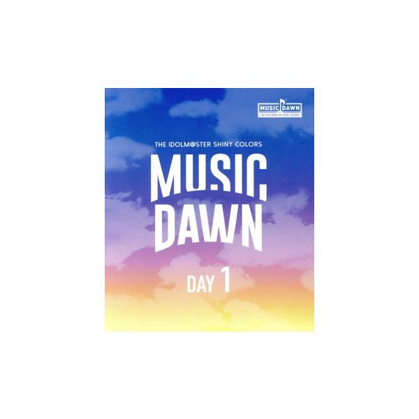 THE IDOLM@STER SHINY COLORS -MUSIC DAWN-(通常版DAY1)(Blu-ray Disc)/シャイニーカラーズ