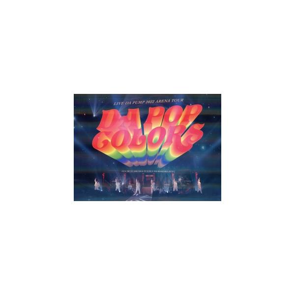 LIVE DA PUMP 2022 ARENA TOUR DA POP COLORS at 幕張メッセ国際展示場 20220611(初回生産限定版)(Blu-ray Disc)/DA PUMP