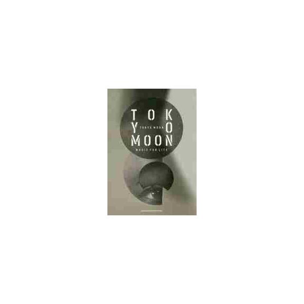 ＴＯＫＹＯ　ＭＯＯＮ　ＭＵＳＩＣ　ＦＯＲ　ＬＩＦＥ