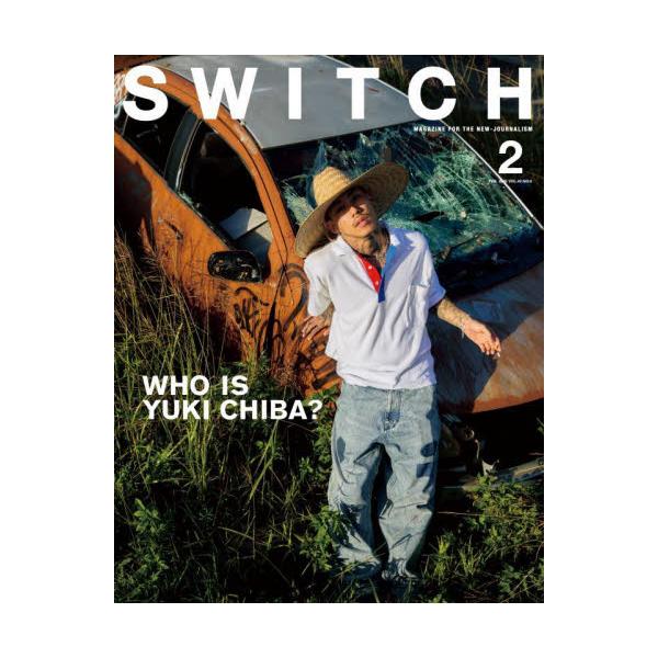 ＳＷＩＴＣＨ ＶＯＬ．４３ＮＯ．２（２０２５ＦＥＢ．）