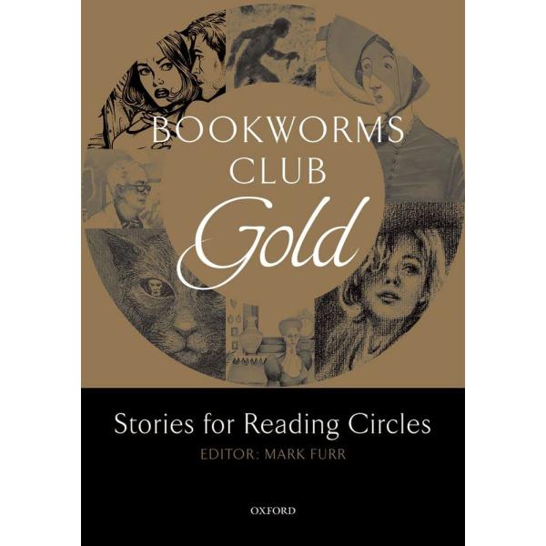 Bookworms Club Gold / Stories for Reading Circles (Oxford Bookw