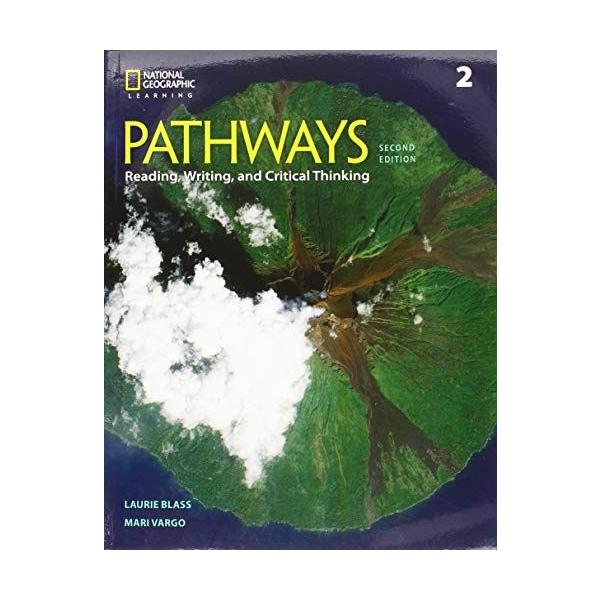 Pathways: Reading， Writing， and Critical Thinking