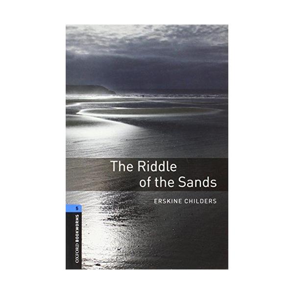 The Riddle of the Sands (Oxford Bookworms Library， Stage 5) [ペー