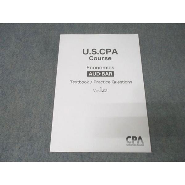 CPA会計学院AUD CPA会計学院 U.S.CPA 米国公認会計士 Economics AUD-BAR テキスト/問題
