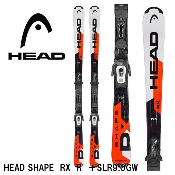 HEAD スキー板 セット ヘッド シェイプ 18-19 SHAPE RX R +SLR9 HEAD スキー板 セット ヘッド シェイプ 18-19 SHAPE RX R +SLR9