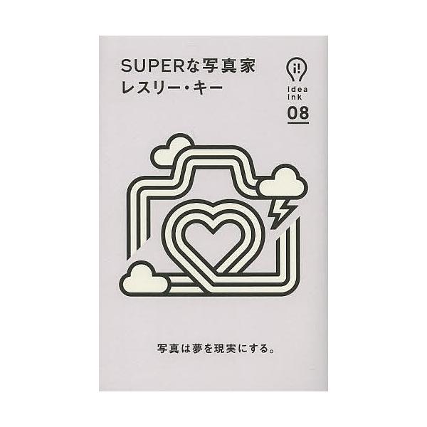 著:レスリー・キー出版社:朝日出版社発売日:2013年09月シリーズ名等:idea ink ０８キーワード:SUPERな写真家レスリー・キー すーぱーなしやしんかあいであいんく８ＩＤＥＡ スーパーナシヤシンカアイデアインク８ＩＤＥＡ き− ...