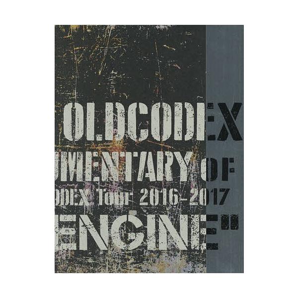 OLDCODEX DOCUMENTARY of OLDCODEX Tour 2016-2017 “FIXED ENGINE”