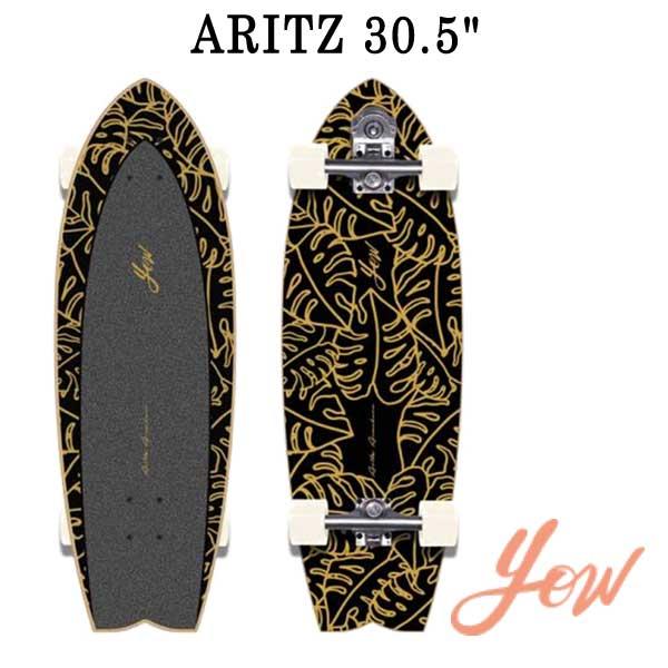 即出荷 YOW/ヤウ SKATE ARITZ ARANBURU アリッツ アランブル 30.5inc サーフスケート ロングスケートボード  ロングボード スケボー
