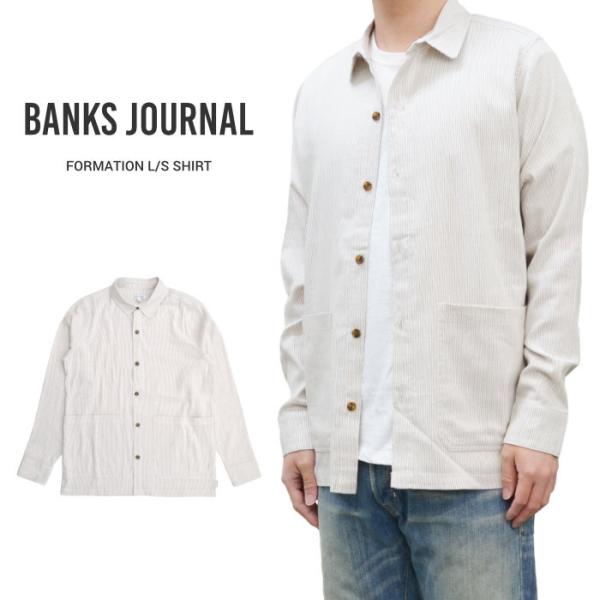 BANKS JOURNAL バンクス ジャーナル シャツ FORMATION L/S SHIRT ストライプシャツ カジュアルシャツ WLS0139