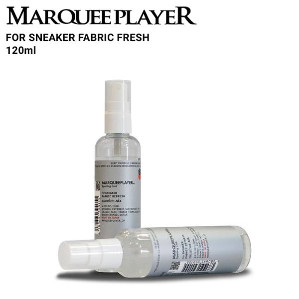 MARQUEE PLAYER }[L[vC[ FOR SNEAKER FABRIC FRESH No.06 120ml LXv[ L { Xj[J[PA V[YPA V[PA