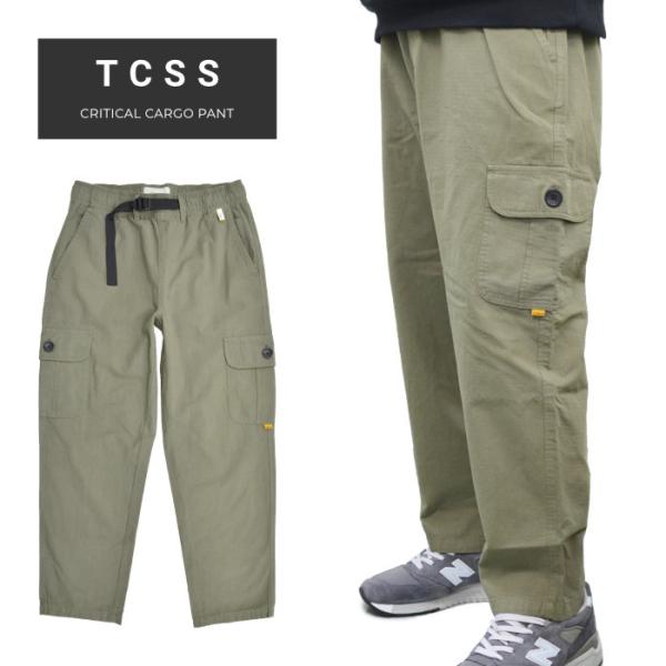 TCSS ティーシーエスエス パンツ CRITICAL CARGO PANT イージーパンツ