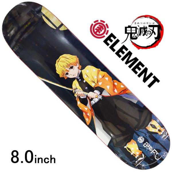 Sł̐n ELEMENT Gg XP{[fbL  Xg[g KIMETSU ZENITSU 1 DECK 8.0inch Aj ߂̂₢ YY Hq P ɔV