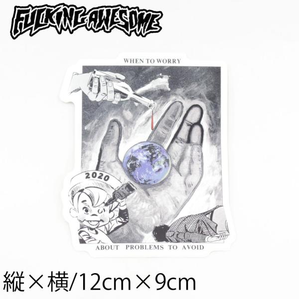 ファッキンオーサム スケボー ステッカー Fucking Awesome Sticker "WHEN TO WORRY ABOUT PROBLEMS TO AVOID" ファッキンオーサム  シール デカール スケートボ