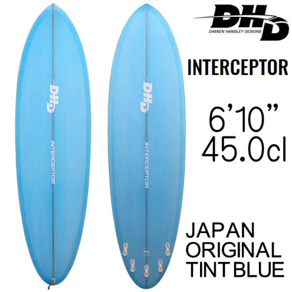 DHD サーフボード インターセプタ― モデル 6'10”×21 1/4”×2 3/4 DHD サーフボード インターセプタ― モデル 6'10”×21 1/4”×2 3/4