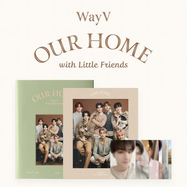 安心の日本国内発送 PHOTO BOOK Our Home WayV with Little Friends WayV ウェイブイ 威神V ウェイシェンブイ NCT NCT U NCT 127 エヌシーティー127 写真集