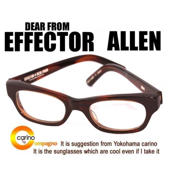 EFFECTOR EFFECTOR×DEAR FROM allen エフェクター×ディア―フローム 