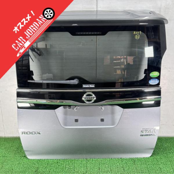 日産 ROOX ハイウェイスター　リアゲート　バックドア　カラーZ7T ルークス B44A【バックドア/リアゲート】90100-7NA1J R3 日産 (7万km