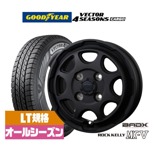 サマータイヤ ホイール4本セット BADX ロックケリー ROCK KELLY MX-V グッドイヤー VECTOR ベクター 4Seasons カーゴ  15