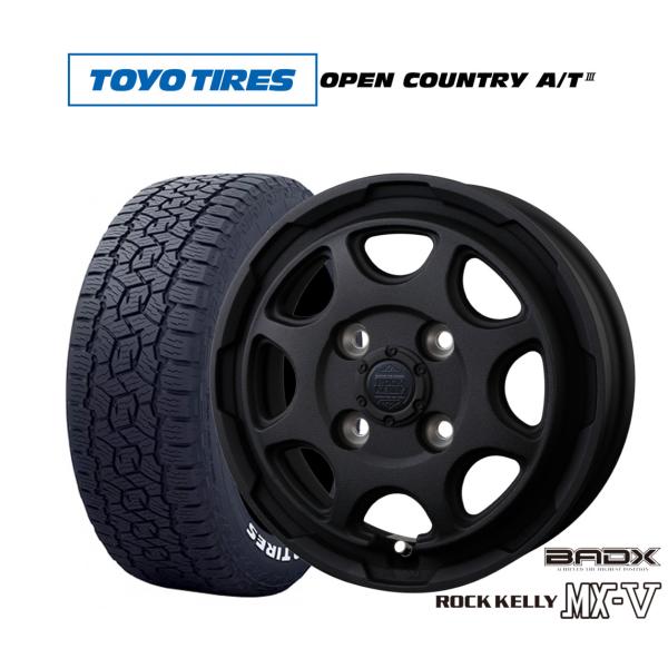 サマータイヤ ホイール4本セット BADX ロックケリー ROCK KELLY MX-V トーヨータイヤ OPEN COUNTRY オープンカントリー AT3(