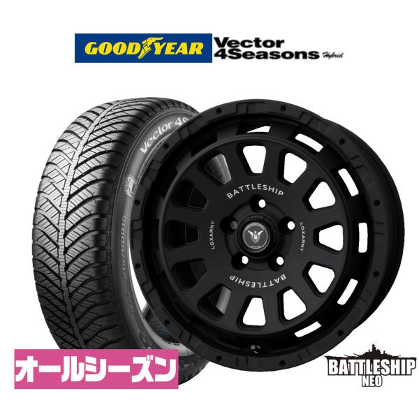 オールシーズンタイヤ ホイール4本セット BADX ロクサーニ バトルシップ NEO(ネオ) グッドイヤー VECTOR ベクター 4Seasons ハイブリッ