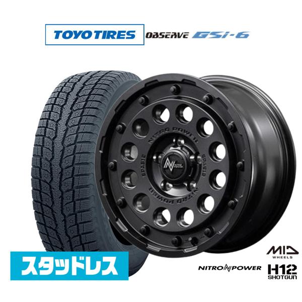 スタッドレスタイヤ ホイール4本セット MID ナイトロパワー H12 ショットガン トーヨータイヤ OBSERVE オブザーブ GSi-6 225/70R16