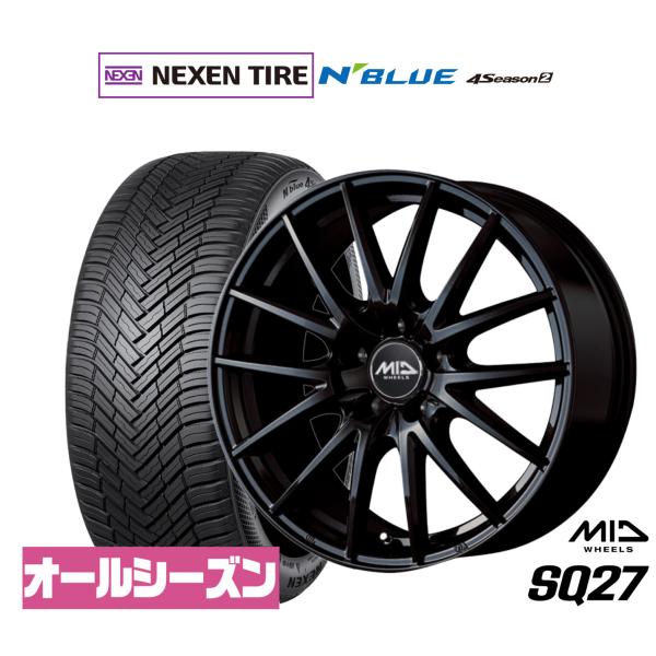 サマータイヤ ホイール4本セット MID ホイールズ SQ27 NEXEN ネクセン N blue 4Season2 (オールシーズン) 225/50R18
