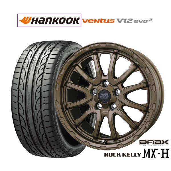 サマータイヤ ホイール4本セット BADX ロックケリー ROCK KELLY MX-HBronze Edition ハンコック VENTUS V12evo2 