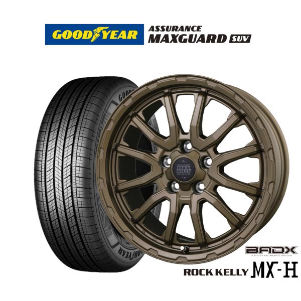 サマータイヤ ホイール4本セット BADX ロックケリー ROCK KELLY MX-H Bronze Edition グッドイヤー ASSURANCE アシュ