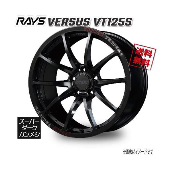 RAYS VERSUS VT125S Sダークガンメタ/文字MC/RAP A8J 18インチ