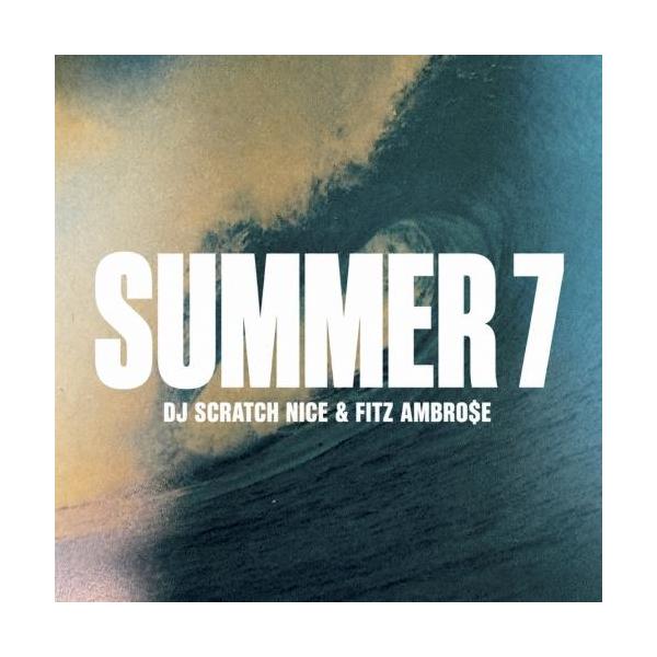 DJ SCRATCH NICE & Fitz Ambro$e / Summer Mix 7 [CD]