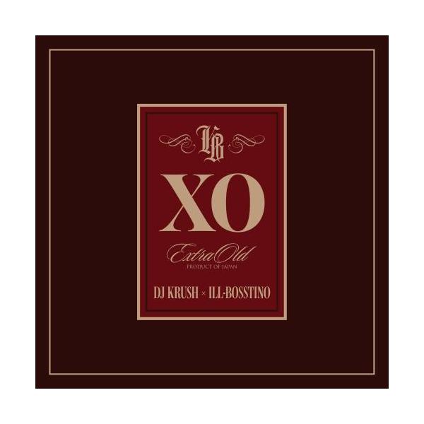 【予約】 DJ KRUSH × ILL-BOSSTINO / XO [CD] (通常盤) (8/5)