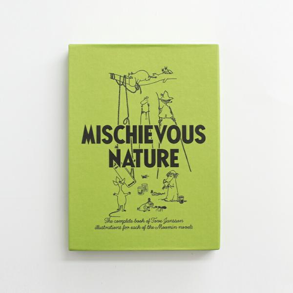 画集 MISCHIEVOUS NATURE  ムーミン　トーベ・ヤンソン MOOMIN MISCHIEVOUS NATURE [SOFTCOVER]：トーベ・ヤンソンの