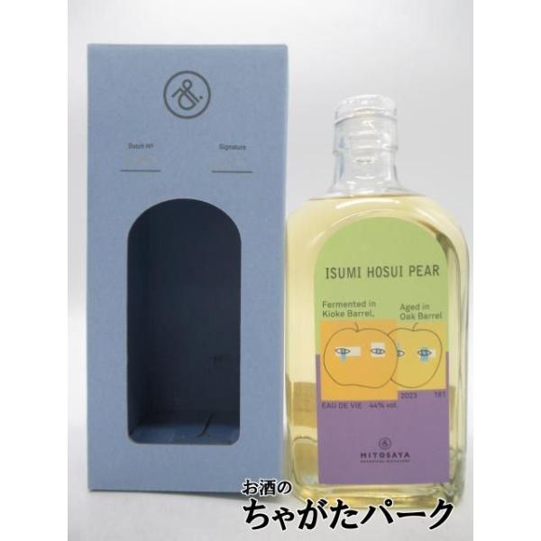 ミトサヤ  MITOSAYA 161 ISUMI HOSUI PEAR イスミ ホスイ ペア オードヴィー 44度 500ml