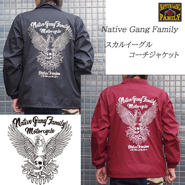 NATIVE GANG FAMILY スカルイーグルナイロンコーチジャケット NATIVE GANG FAMILY スカルイーグルナイロンコーチジャケット