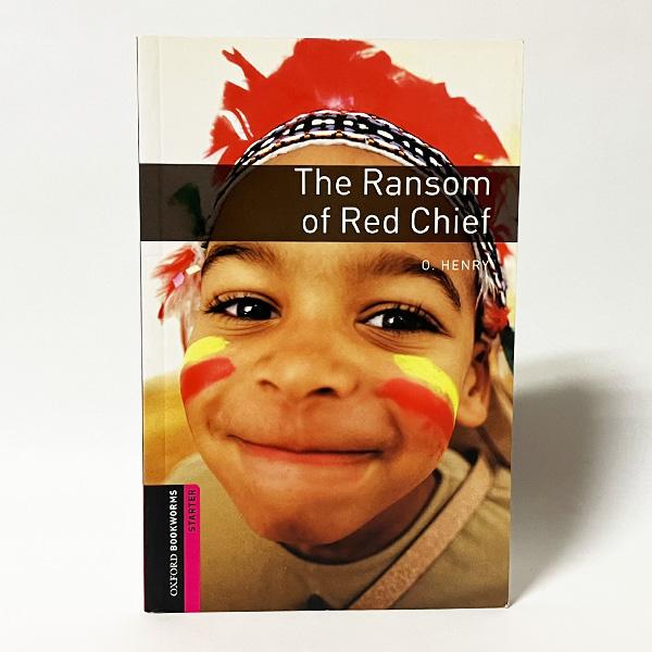 （Starter）The Ransom of Red Chief（Oxford Bookworms Starter）（洋書：英語版 中古）