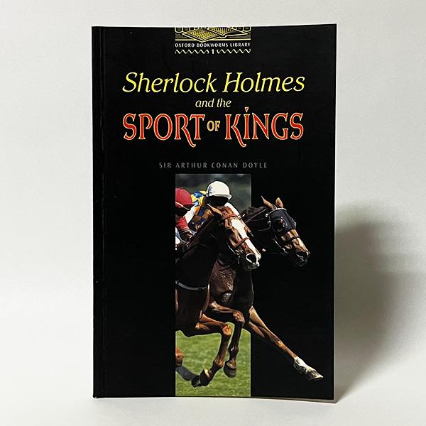 Stg1)Sherlock Holmes and the Sport of Kingss(Oxford Stg1)Sherlock Holmes and the Sport of Kingss(Oxford
