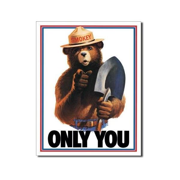 ブリキ看板 Smokey Bear Only You 834 ティンサインプレート ティン
